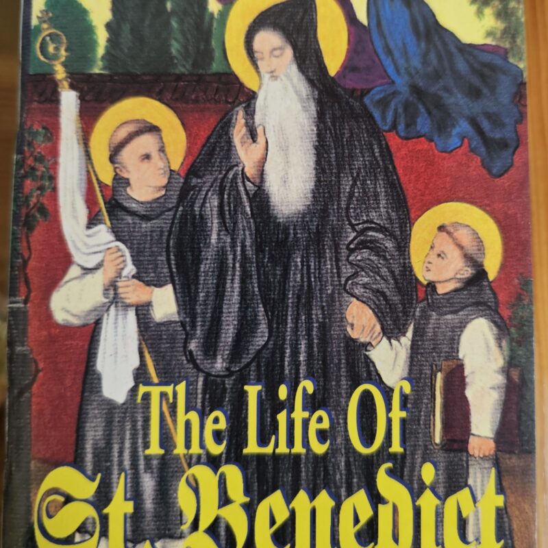 The life of St. Benedict
