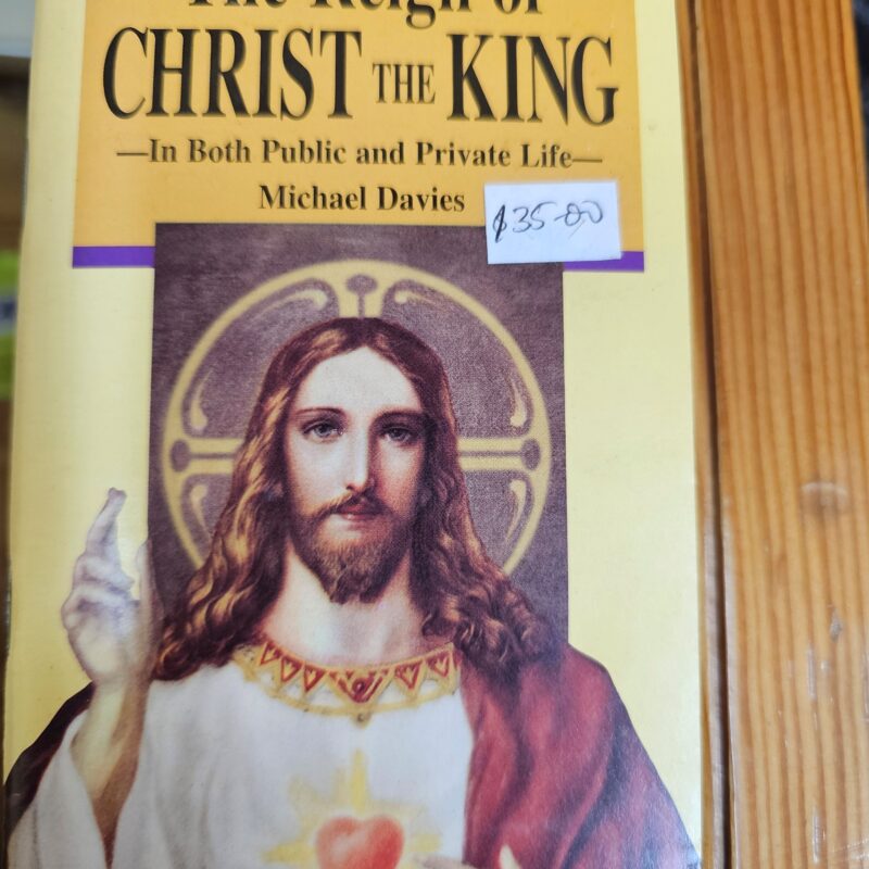 The Reign of Christ the King - in both public and private life